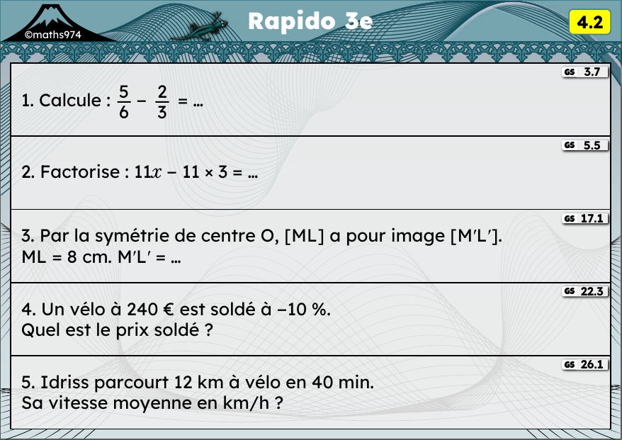 Rapido 4.2 – exercices de maths 3ème, semaine 4 : Fractions, factoriser, symétrie centrale, pourcentages