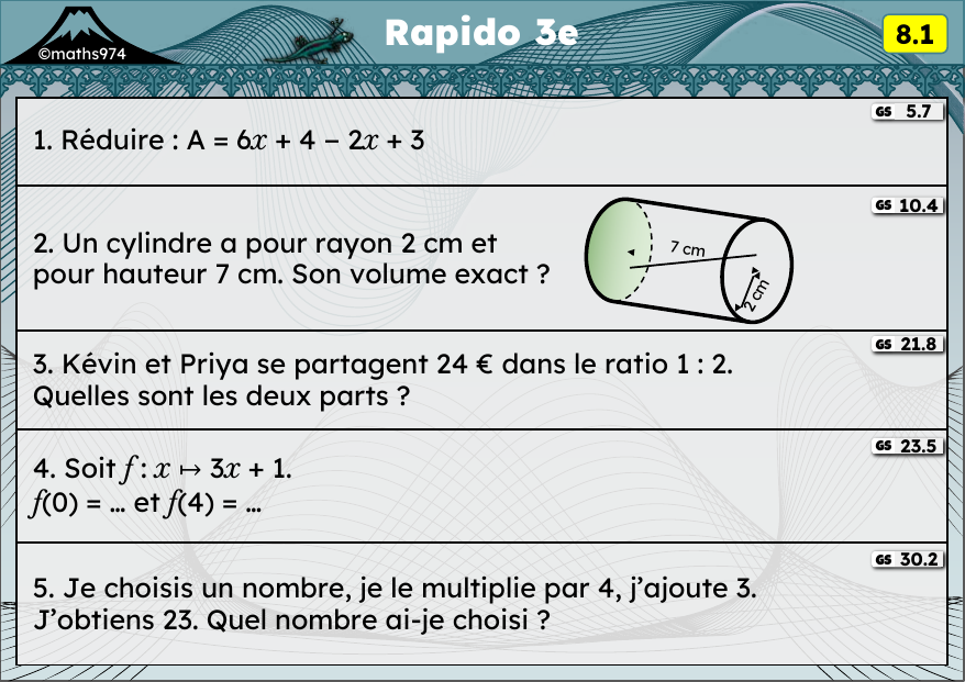 Rapido 8.1 – exercices de maths 3ème, semaine 8 : Réduire, cylindre, ratios