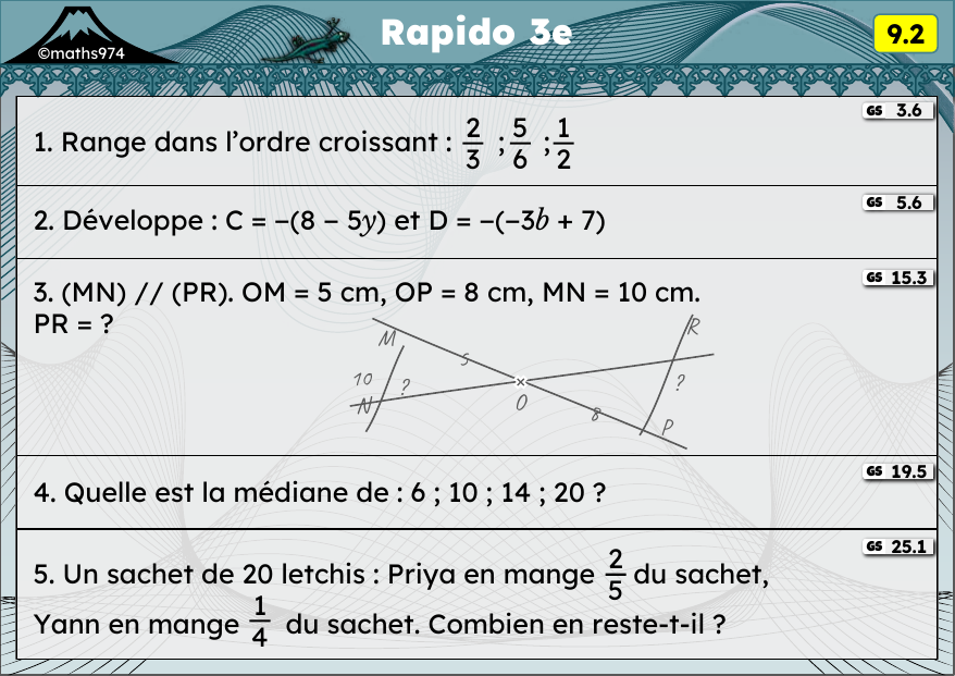 Rapido 9.2 – exercices de maths 3ème, semaine 9 : Comparer des fractions, développer avec un signe moins, Thalès, médiane