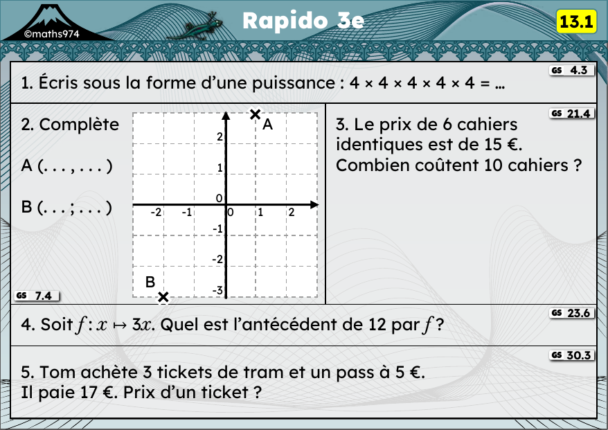Rapido 13.1 – exercices de maths 3ème, semaine 13 : Puissances, coordonnées, proportionnalité
