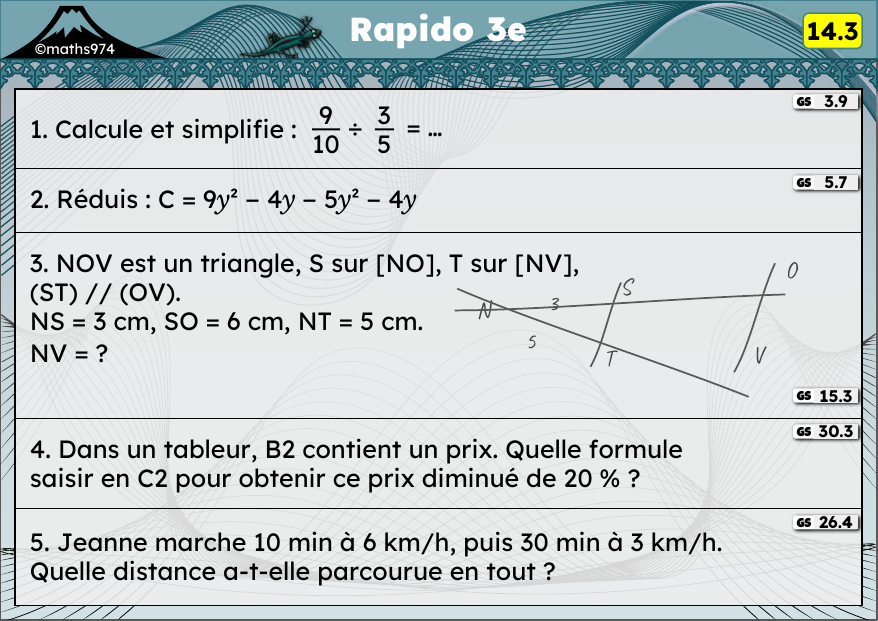 Rapido 14.3 – exercices de maths 3ème, semaine 14 : Division de fractions, réduire avec x², Thalès, tableur