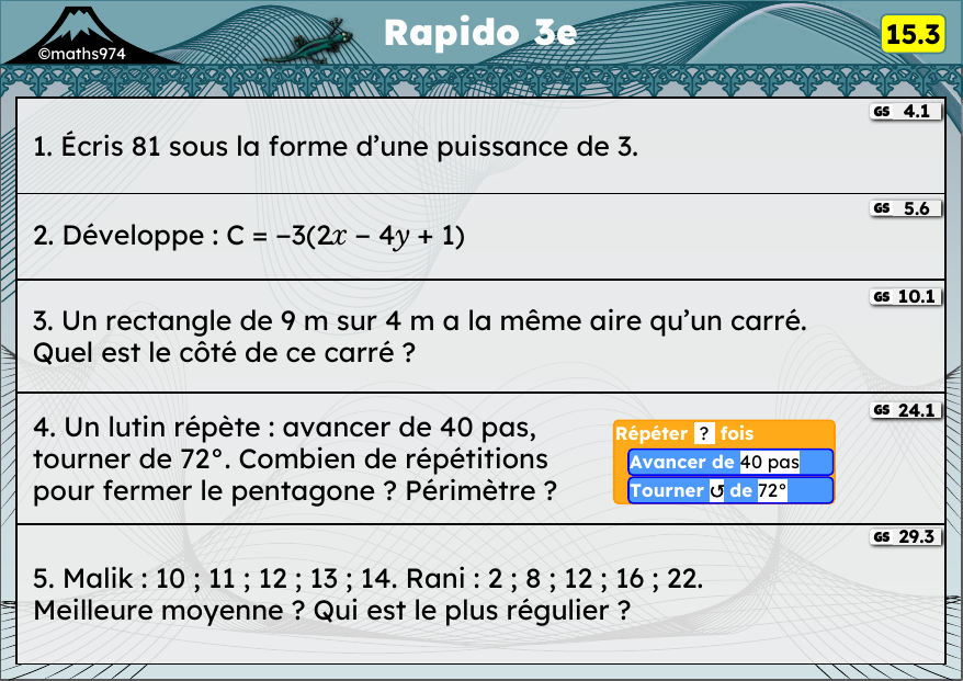 Rapido 15.3 – exercices de maths 3ème, semaine 15 : Puissances, développer, aires et conversions, scripts