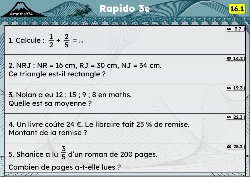 Rapido 16.1 – exercices de maths 3ème, semaine 16 : Fractions, réciproque de Pythagore, moyenne, pourcentages