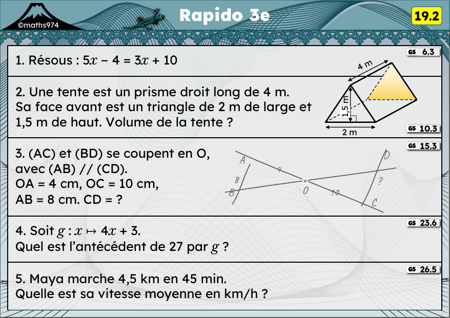 Rapido 19.2 – exercices de maths 3ème, semaine 19 : Équations à deux membres, prisme droit, Thalès, fonctions, vitesse