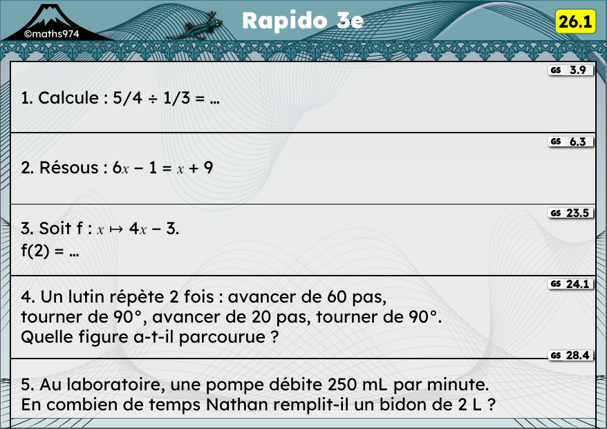 Rapido 26.1 – exercices de maths 3ème, semaine 26 : Division de fractions, équations, fonctions, scripts
