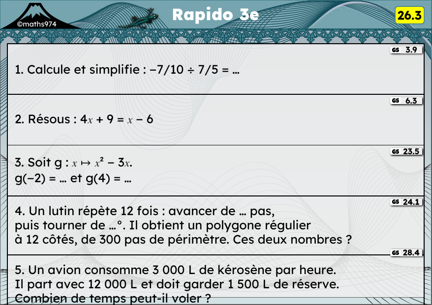 Rapido 26.3 – exercices de maths 3ème, semaine 26 : Division de fractions, équations, fonctions, scripts