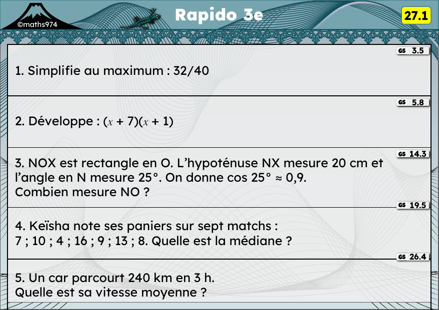 Rapido 27.1 – exercices de maths 3ème, semaine 27 : Simplifier, double distributivité, trigonométrie (cos, tan)