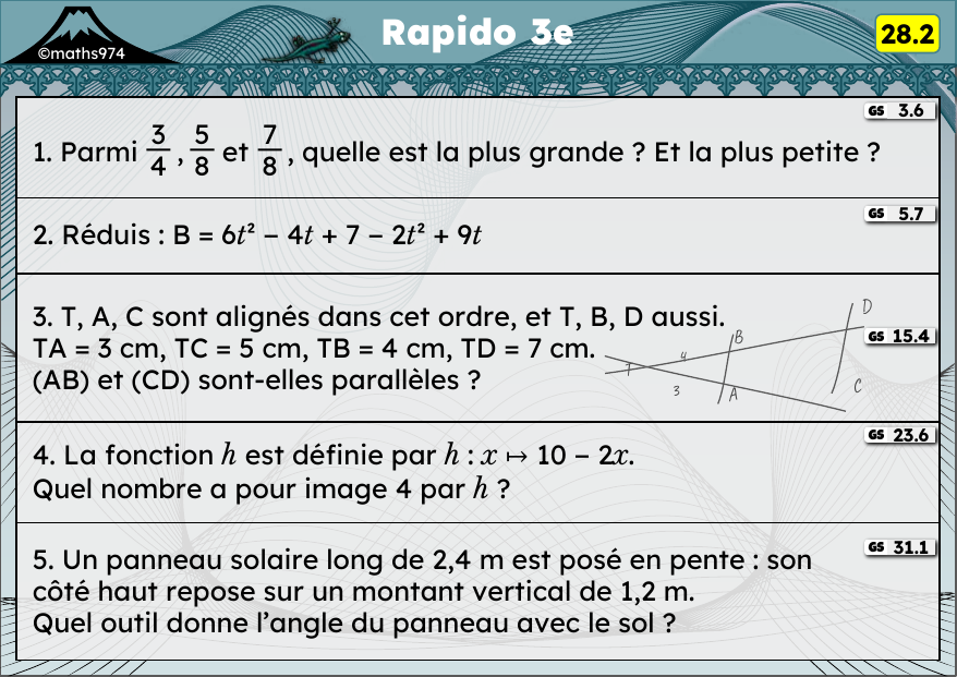 Rapido 28.2 – exercices de maths 3ème, semaine 28 : Comparer des fractions, réduire, Thalès (parallèles ?), fonctions
