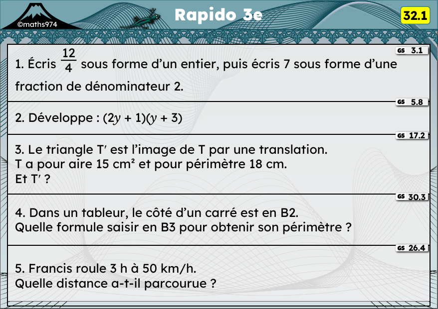Rapido 32.1 – exercices de maths 3ème, semaine 32 : Fractions et décimaux, double distributivité, translation, tableur