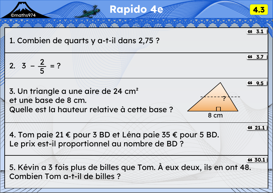 Rapido 4.3 – exercices de maths 4ème, semaine 4 : Fractions et décimaux, addition de fractions, aire du triangle