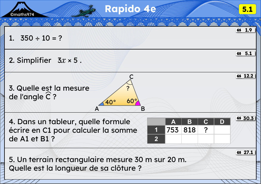 Rapido 5.1 – exercices de maths 4ème, semaine 5 : Diviser par 10, 100 ; produits littéraux ; angles ; tableur