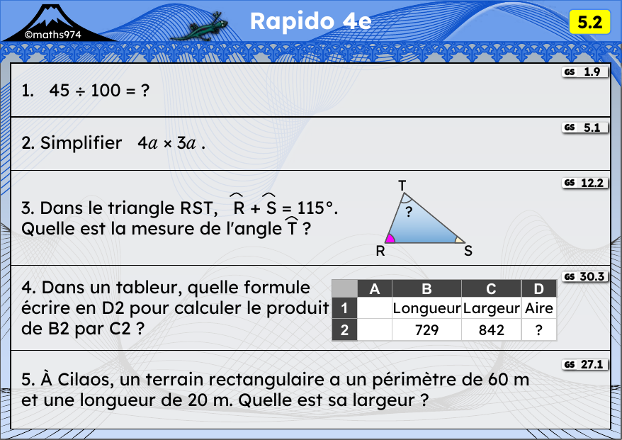 Rapido 5.2 – exercices de maths 4ème, semaine 5 : Diviser par 10, 100 ; produits littéraux ; angles ; tableur