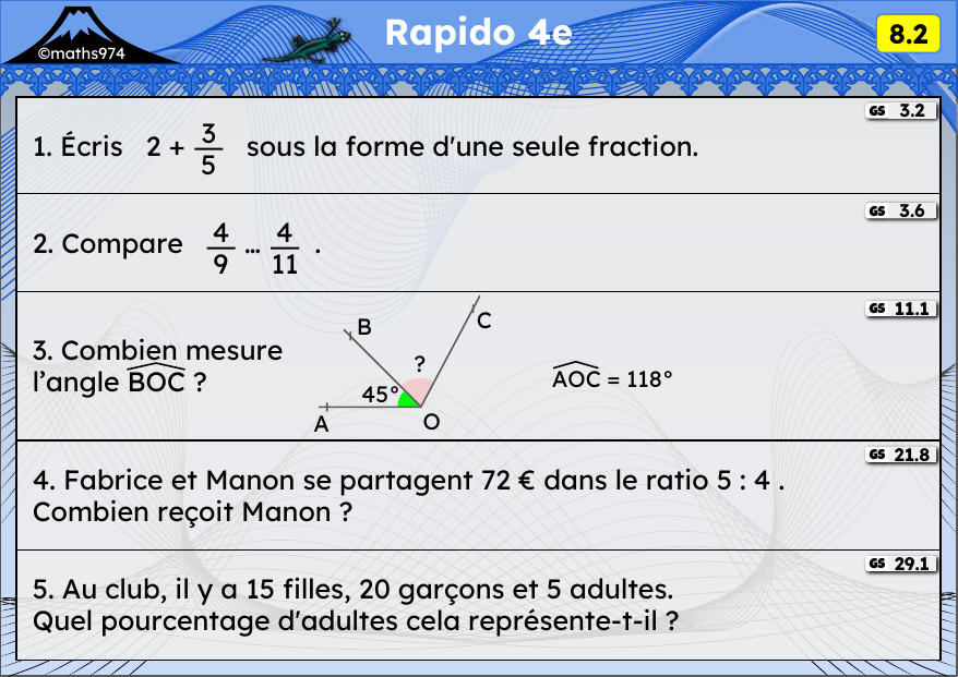Rapido 8.2 – exercices de maths 4ème, semaine 8 : Fractions et entiers, comparer, angles, ratios