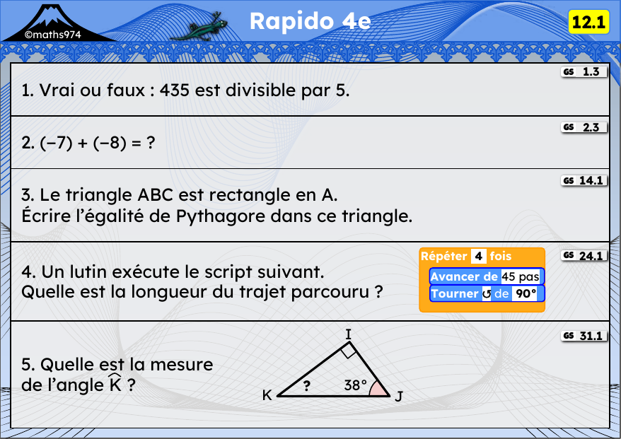 Rapido 12.1 – exercices de maths 4ème, semaine 12 : Divisibilité, relatifs, théorème de Pythagore, scripts