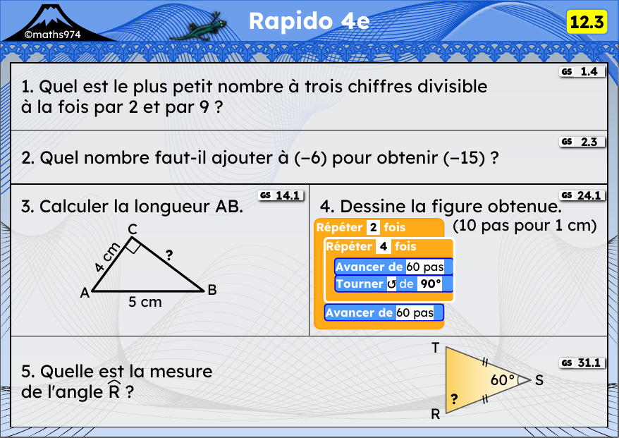 Rapido 12.3 – exercices de maths 4ème, semaine 12 : Divisibilité, relatifs, théorème de Pythagore, scripts