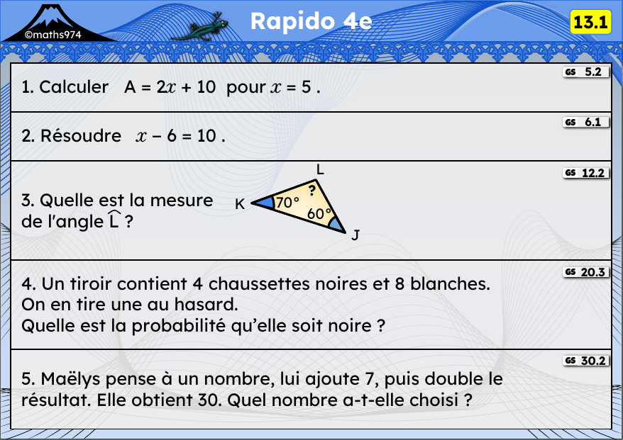 Rapido 13.1 – exercices de maths 4ème, semaine 13 : Calcul littéral, équations, angles d'un triangle, probabilités