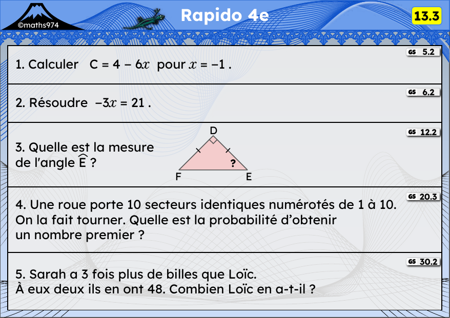 Rapido 13.3 – exercices de maths 4ème, semaine 13 : Calcul littéral, équations, angles d'un triangle, probabilités