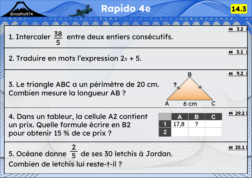 Rapido 14.3 – exercices de maths 4ème, semaine 14 : Fractions, expressions littérales, périmètre, cercle, tableur