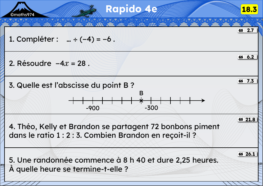 Rapido 18.3 – exercices de maths 4ème, semaine 18 : Multiplication et division de relatifs, équations, droite graduée, ratios