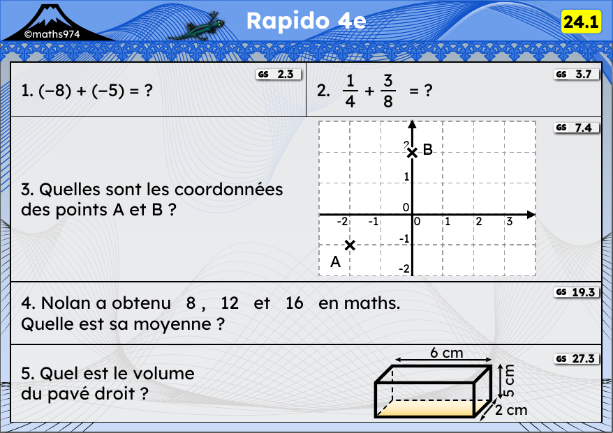 Rapido 24.1 – exercices de maths 4ème, semaine 24 : Relatifs, fractions, coordonnées, moyenne, volumes