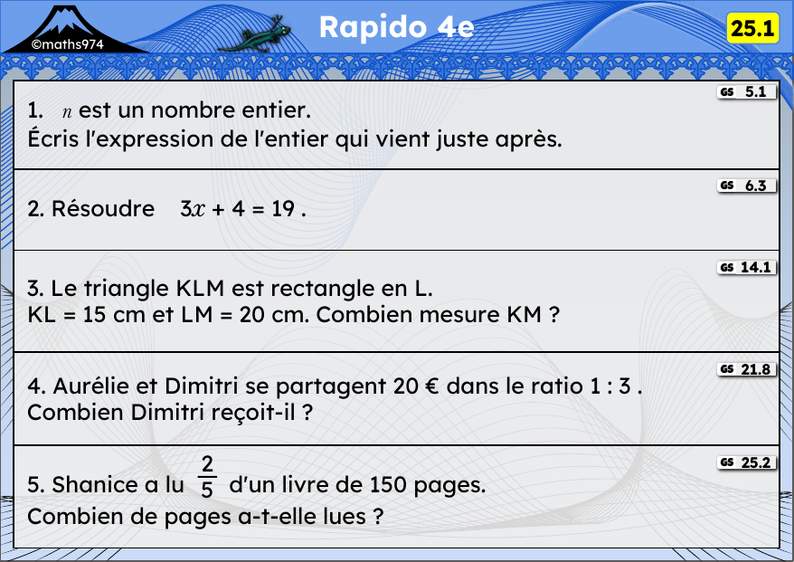 Rapido 25.1 – exercices de maths 4ème, semaine 25 : Expressions avec n, équations à deux étapes, Pythagore, ratios