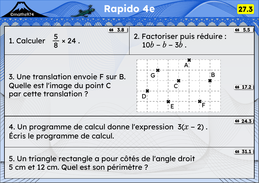 Rapido 27.3 – exercices de maths 4ème, semaine 27 : Multiplication de fractions, factoriser, translation