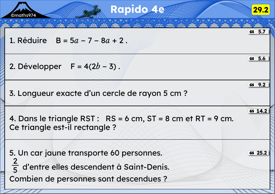 Rapido 29.2 – exercices de maths 4ème, semaine 29 : Réduire, développer, périmètres, réciproque de Pythagore