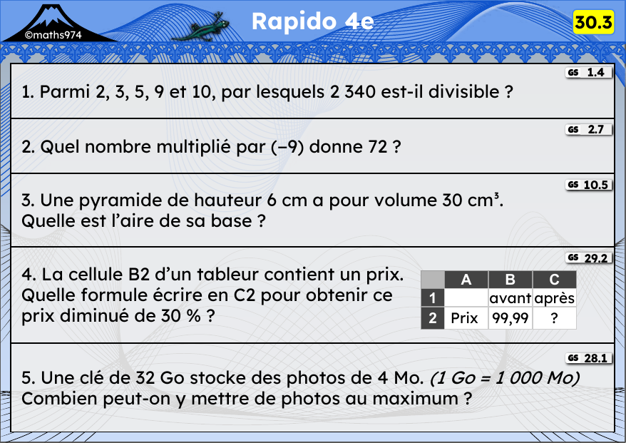 Rapido 30.3 – exercices de maths 4ème, semaine 30 : Divisibilité, relatifs, pyramide, tableur