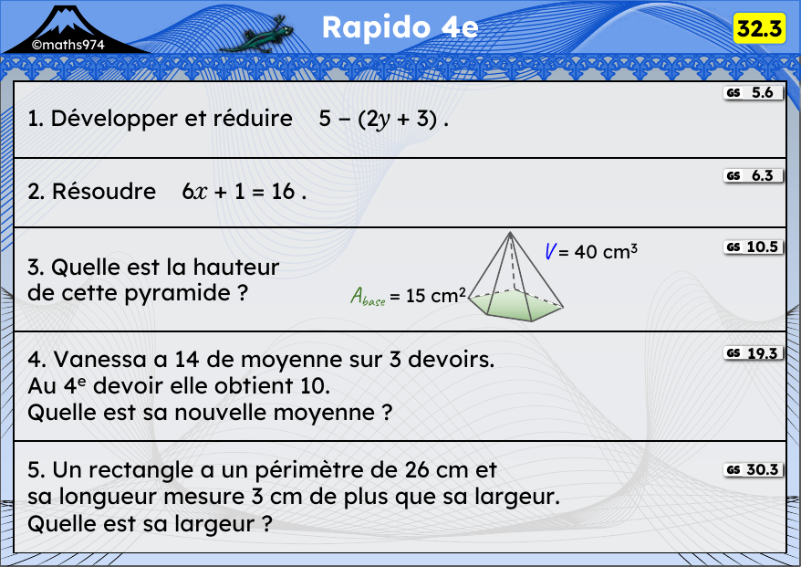 Rapido 32.3 – exercices de maths 4ème, semaine 32 : Développer et réduire avec un signe moins, équations, pyramide, moyenne