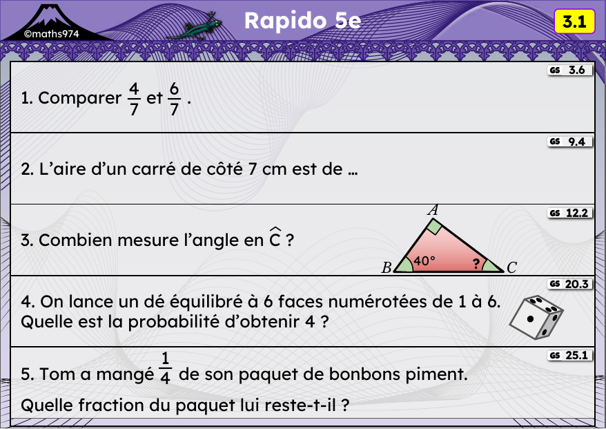 Rapido 3.1 – exercices de maths 5ème, semaine 3 : Comparer des fractions, aires, angles d'un triangle, probabilités