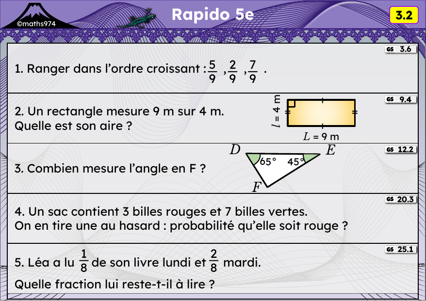 Rapido 3.2 – exercices de maths 5ème, semaine 3 : Comparer des fractions, aires, angles d'un triangle, probabilités