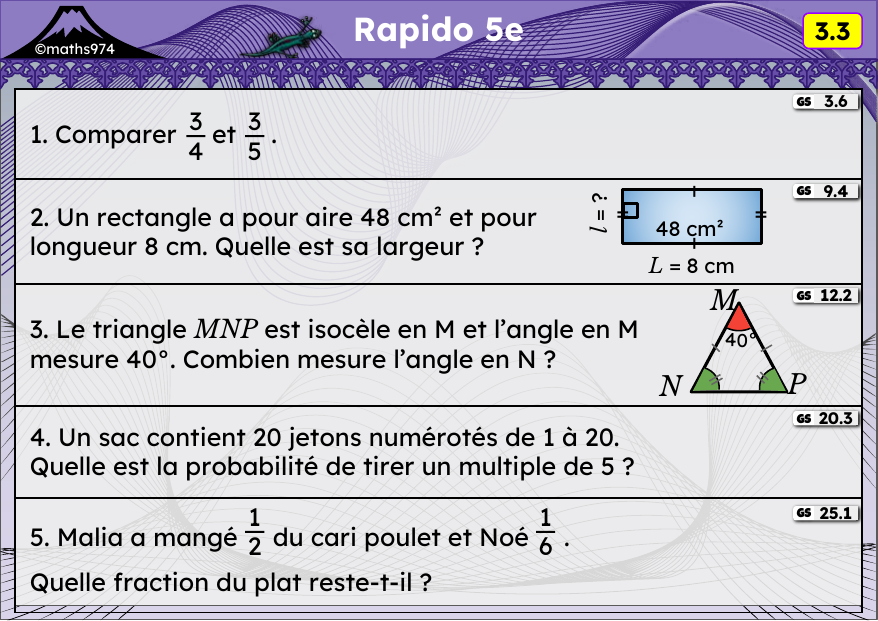 Rapido 3.3 – exercices de maths 5ème, semaine 3 : Comparer des fractions, aires, angles d'un triangle, probabilités