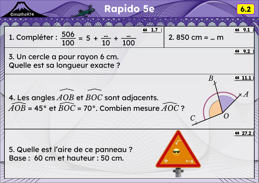 Rapido 6.2 – exercices de maths 5ème, semaine 6 : Fraction décimale, conversions, longueur d'un cercle, angles
