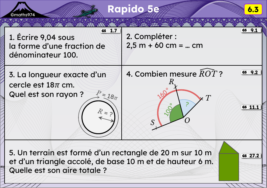 Rapido 6.3 – exercices de maths 5ème, semaine 6 : Fraction décimale, conversions, longueur d'un cercle, angles