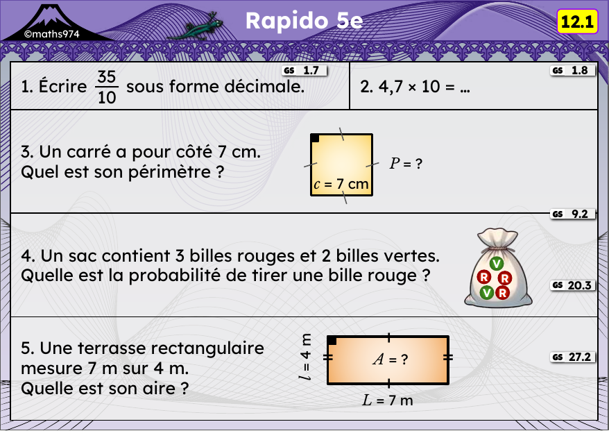 Rapido 12.1 – exercices de maths 5ème, semaine 12 : Fractions et décimaux, ×10 / ×100, périmètres, cercle, probabilités