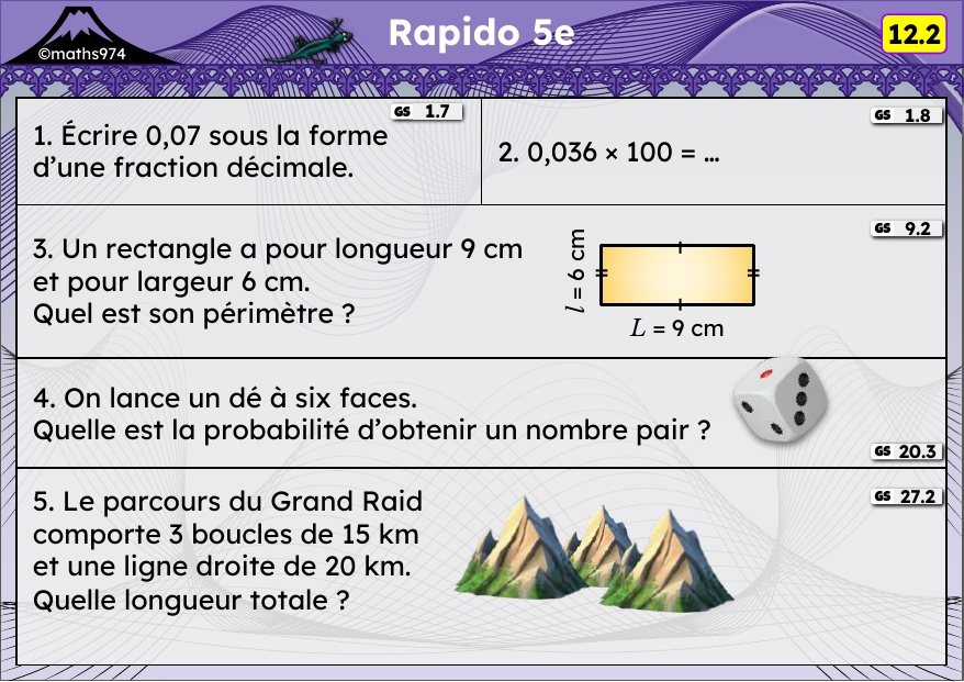Rapido 12.2 – exercices de maths 5ème, semaine 12 : Fractions et décimaux, ×10 / ×100, périmètres, cercle, probabilités