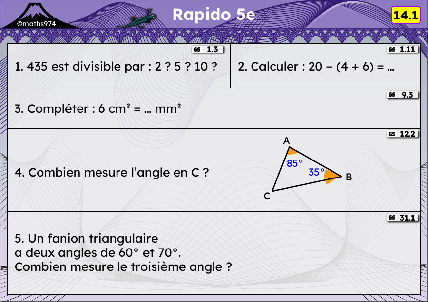 Rapido 14.1 – exercices de maths 5ème, semaine 14 : Divisibilité, priorités, conversions d'aires, angles d'un triangle