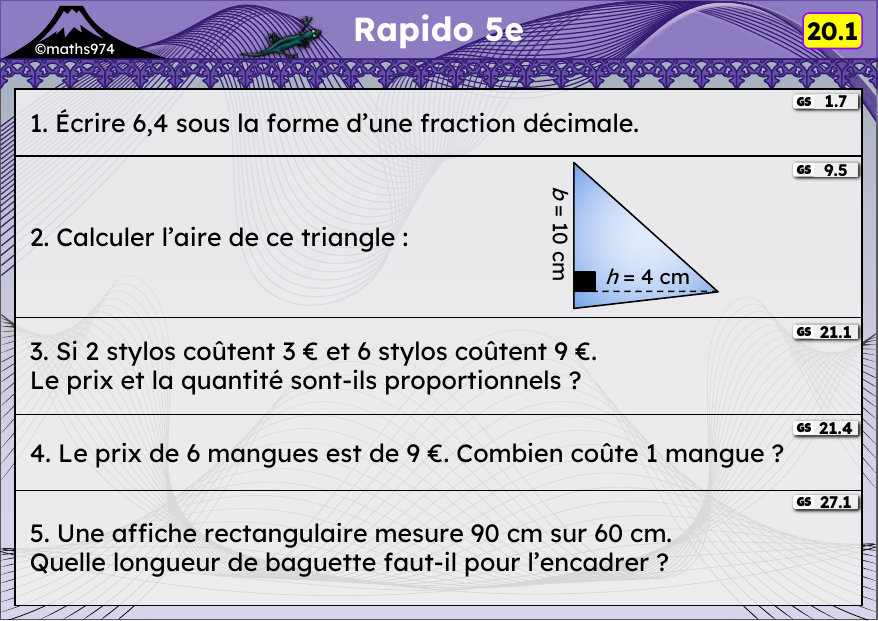 Rapido 20.1 – exercices de maths 5ème, semaine 20 : Fractions décimales, aire du triangle, proportionnalité