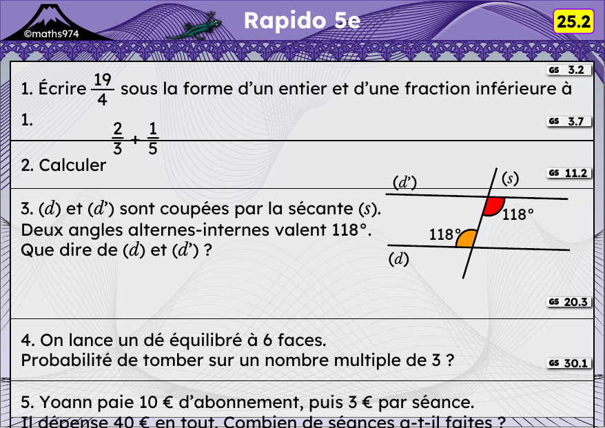 Rapido 25.2 – exercices de maths 5ème, semaine 25 : Fractions, angles et droites parallèles, probabilités