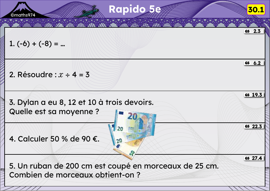 Rapido 30.1 – exercices de maths 5ème, semaine 30 : Relatifs, équations, moyenne, pourcentages et remises