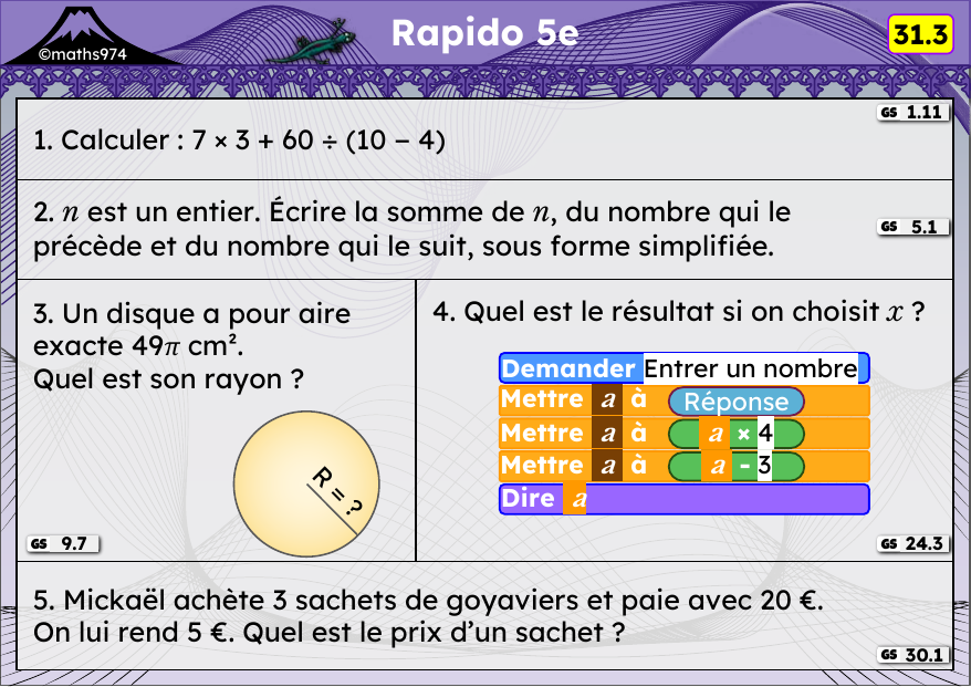 Rapido 31.3 – exercices de maths 5ème, semaine 31 : Priorités, expressions avec n, aire du disque, programmes de calcul