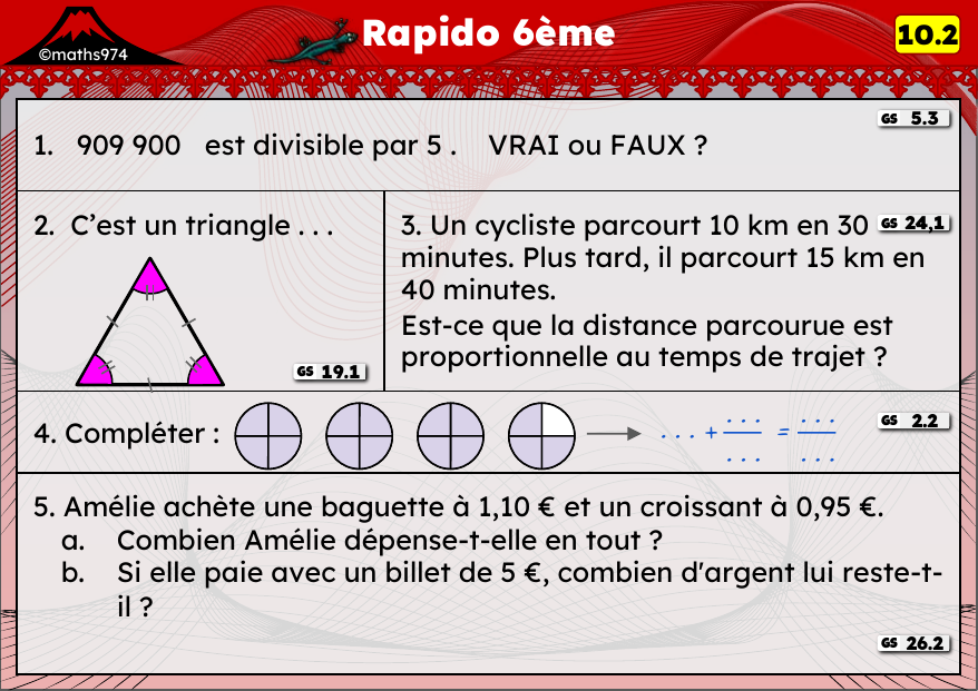 Rapido 10.2 – exercices de maths 6ème, semaine 10 : Divisibilité par 5, triangles et proportionnalité