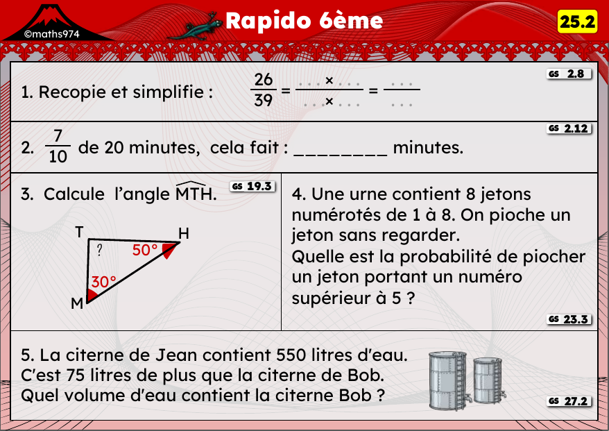 Rapido 25.2 – exercices de maths 6ème, semaine 25 : Simplifier des fractions, angles d'un triangle et probabilités