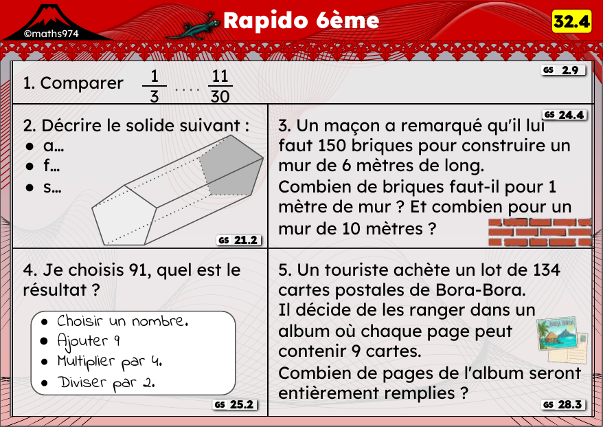 Rapido 32.4 – exercices de maths 6ème, semaine 32 : Comparer, décrire un solide, proportionnalité et déplacements