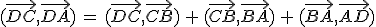 (\vec{DC},\vec{DA})\,=\,(\vec{DC},\vec{CB})\,+\,(\vec{CB},\vec{BA})\,+\,(\vec{BA},\vec{AD})