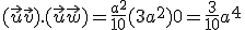 (\vec{u}+\vec{v}).(\vec{u}+\vec{w}) = \frac{a^2}{10}(3a^2)+0 = \frac{3}{10}a^4