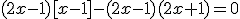 (2x-1)[x-1]-(2x-1)(2x+1)=0