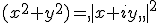 (x^2+y^2)=,|x+iy,,|^2