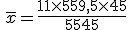 \,\overline{x}=\frac{11\times   55+9,5\times   45}{55+45}