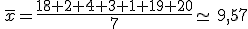 \,\overline{x}=\frac{18+2+4+3+1+19+20}{7}\simeq\,9,57